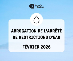 Abrogation de l'arrêté des restrictions des usages de l'eau