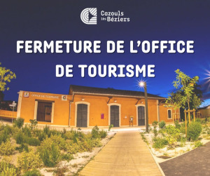Fermeture exceptionnelle de l’Office de Tourisme