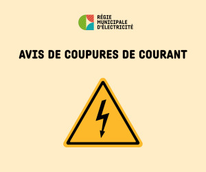 Régie Municipale d'Électricité : avis de coupures de courant