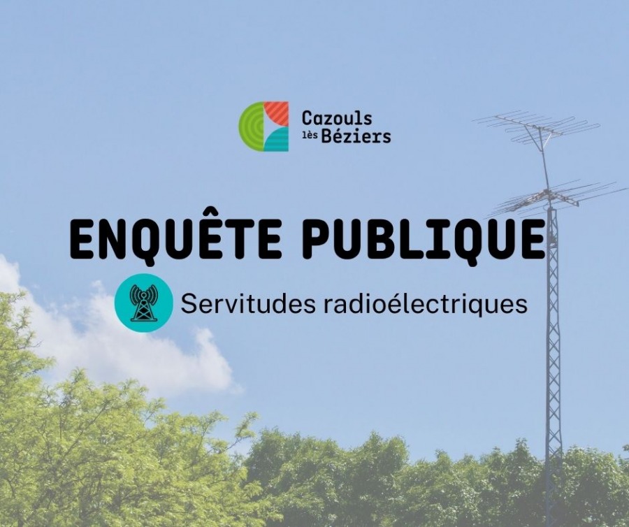 Enquête publique servitudes radioélectriques