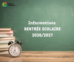 Informations rentrée scolaire 2026 / 2027