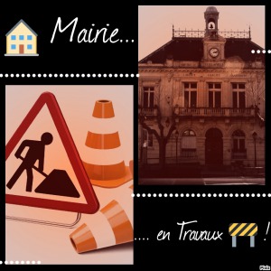 Travaux d'aménagement - Mairie