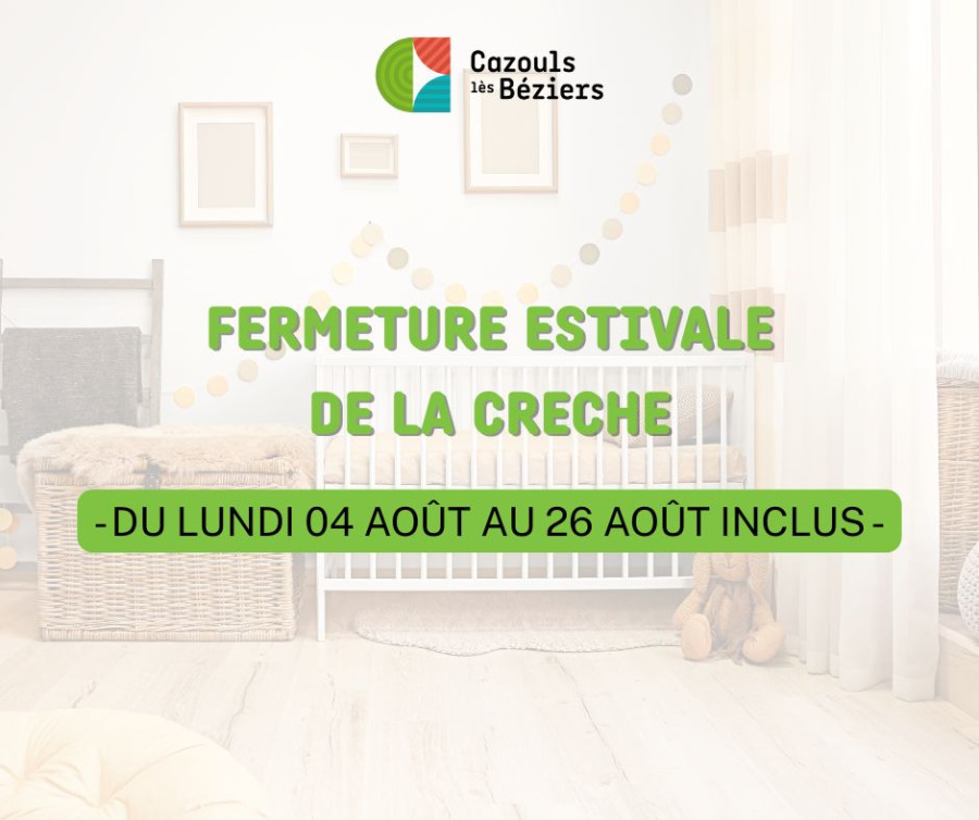 Fermeture estivale de la crèche du 04 août au 26 août inclus